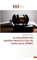 Recevabilité Des Requètes Devant La Cour de Justice de la Cemac