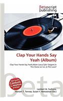 Clap Your Hands Say Yeah (Album): (English)