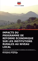 Impacts Du Programme de Réforme Économique Sur Les Institutions Rurales Au Niveau Local