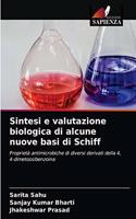 Sintesi e valutazione biologica di alcune nuove basi di Schiff