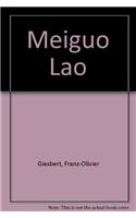 Meiguo Lao