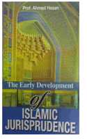 Early Development Of Islamic Jurisprudence, The