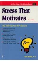Stress That Motivations (Self -Talk Secrets For Success)