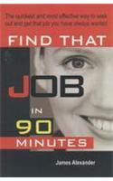 Find That Job in 90 Min.