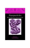 Nanoparticles: Building Blocks for Nanotechnology
