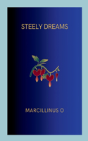 Steely Dreams