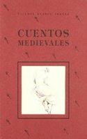 Cuentos medievales / Medieval Tales