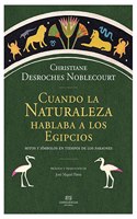 Cuando la naturaleza hablaba a los egipcios