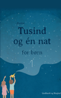 Tusind og én nat for børn 1