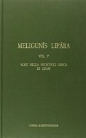 Meligunis Lipara, 5 Scavi Nella Necropoli Greca Di Lipari