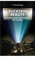 Flickering Reality