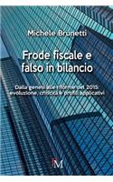 Frode fiscale e falso in bilancio