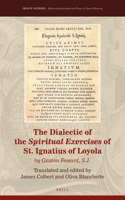 Dialectic of the Spiritual Exercises of St. Ignatius of Loyola
