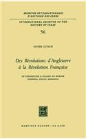 Des Révolutions d'Angleterre À La Révolution Française