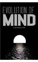 Evolution of Mind