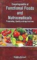 Encyclopaedia of Functional Foods and Nutraceuticals: Processing, Quality and Applications (3 Vols. Set), 2015, 936pp