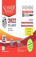 Corporate Restructuring, Valuation and Insolvency (Paper 6 | Gr. II | CS Professional) Scanner - Including questions and solutions | 2022 Syllabus | Applicable for December 2024 Exam | Green Edition