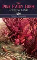 The Pink Fairy Book: (Prince Classics)