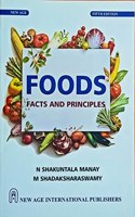 Foods Facts And Principles (N Shakuntala Manay, M Shadaksaraswamy, Paper Back, New Age Publication)