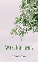 Sweet Nothings