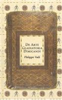 De Arte Gladiatoria Dimicandi