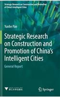 Strategic Research on Construction and Promotion of China's Intelligent Cities