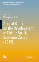 Annual Report on the Development of China’s Special Economic Zones (2019)