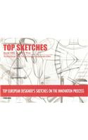 Top Sketches: Top European Designer's Sketches on the Innovation Process