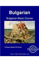 Bulgarian Basic Course - Student Text Volume One