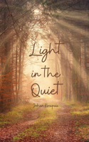 Light in the Quiet