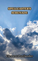 Spellcaster's Serenade