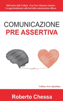 Comunicazione Pre Assertiva