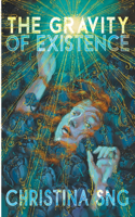 Gravity of Existence