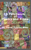 Patchwork of Poetry and Prose from an Ordinary Woman