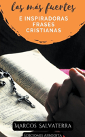 más Fuertes e Inspiradoras Frases Cristianas