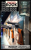 Museum Louisville Photo Book