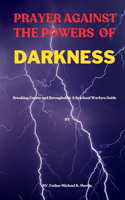 Prayer Against the Powers of Darkness