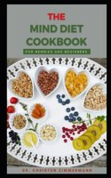 Mind Diet Cookbook for Newbies and Beginners