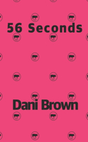 56 Seconds