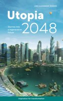 Utopia 2048: Journey into a regenerative future