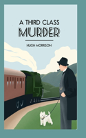Third Class Murder (large print edition)
