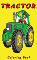 Tractor Coloring Book: Construction Vehicles Colouring page books about tractors, farm coloring book, Cars coloring book for kids & toddlers gift book for kids