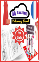 My Fashion Coloring Book for girls