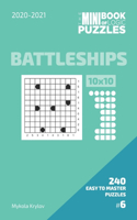 Mini Book Of Logic Puzzles 2020-2021. Battleships 10x10 - 240 Easy To Master Puzzles. #6