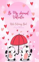 Be My Animal Valentine Kids Coloring Book