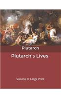 Plutarch's Lives: Volume II: Large Print
