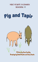 What We Have in Common Brim Book: Pig and Tapir