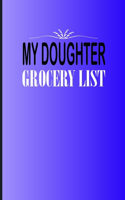 my doughter grocery list