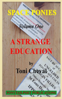 A Strange Education