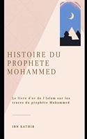 Histoire Du Prophète Mohammed